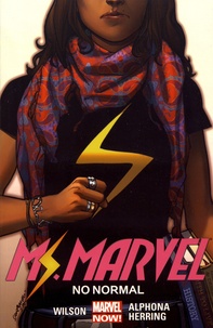 G. Willow Wilson et Adrian Alphona - Ms. Marvel Tome 1 : No Normal.
