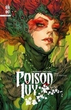 G. Willow Wilson et Neil Gaiman - Poison Ivy Tome 1 : Cycle vertueux.