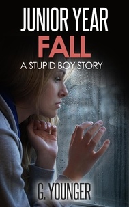  G. Younger - Junior Year - Fall - A Stupid Boy Story, #10.