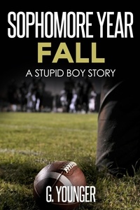 G. Younger - Sophomore Year Fall - A Stupid Boy Story, #6.