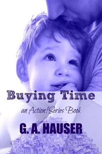 Buying Time; an Action! series book 57