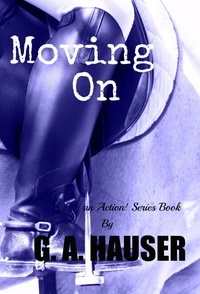 Moving On - Book 27 in the Action! Series