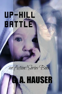 Up-Hill Battle- an Action! Series Book 58