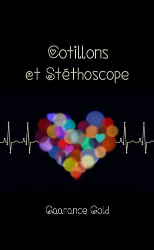 Gaarance Gold - Cotillons et Stéthoscope.