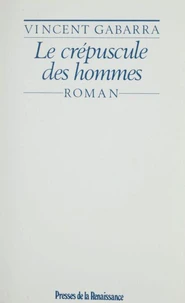 Le Crépuscule des hommes