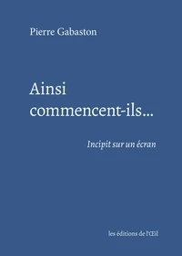 Ainsi commencent-ils