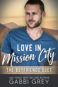 Love in Mission City: The Boyfriends Duet