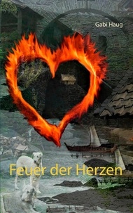 Gabi Haug - Feuer der Herzen.