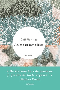 Gabi Martínez - Animaux invisibles.