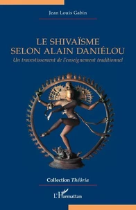 Le shivaïsme selon Alain Daniélou
