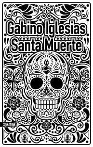 Gabino Iglesias - Santa Muerte - Un barrio noir.
