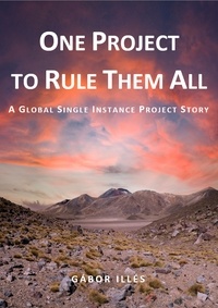  Gábor Illés - One Project to Rule Them All.