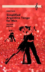 Simplified Argentine Tango for Men