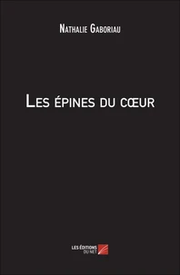 Les épines du cour