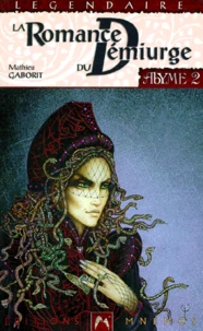 La romance du démiurge