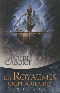 Les royaumes crépusculaires