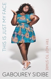 Gabourey Sidibe - This Is Just My Face - Try Not to Stare.
