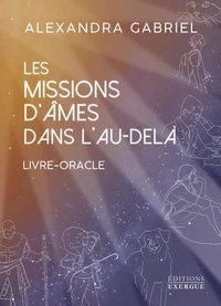 Les missions d'âmes dans l'au-delà