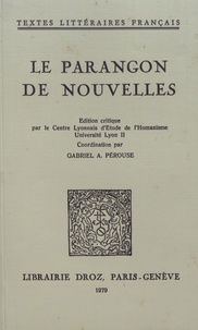 Gabriel-André Pérouse - Le parangon de nouvelles.