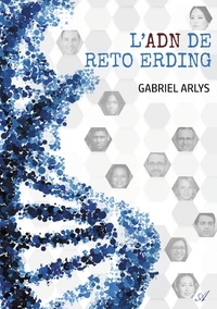 Version complète de téléchargement gratuit L'ADN de Reto Erding  9789523405189 in French