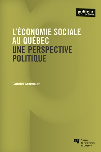 L'économie sociale au Québec. Une perspective politique