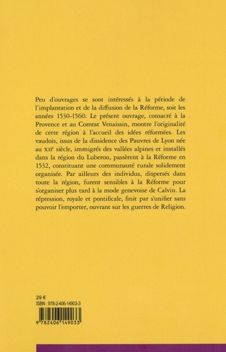 Extirper l'hérésie de Provence. Vaudois et luthériens (1530-1560)