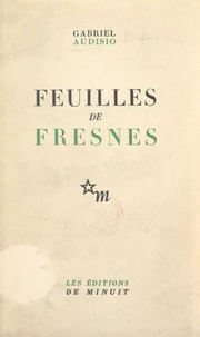Feuilles de Fresnes