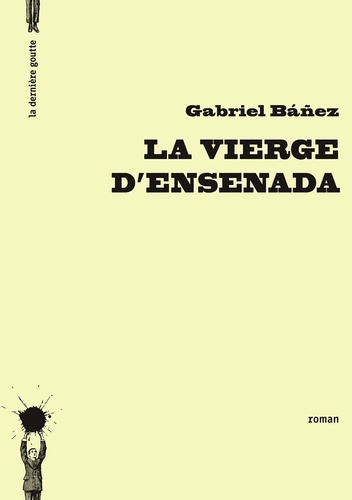 Gabriel Bañez - La vierge d'Ensenada.