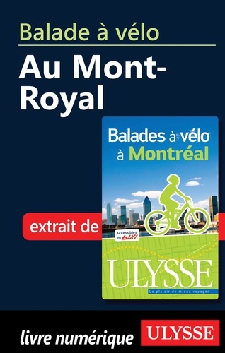 Gabriel Béland - Balades à vélo à Montréal - Balade à vélo au Mont Royal.
