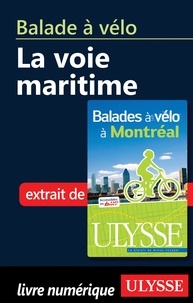 Gabriel Béland - Balades à vélo à Montréal - Voie maritime.