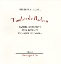 Gabriel Belgeonne et Jean Delvaux - Tomber de Rideau.