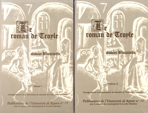 Le roman de Troyle. 2 volumes