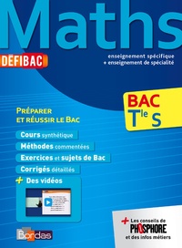 Gabriel Boissière et Vincent Douce - Maths enseignement spécifique + enseignement de spécialité Bac Tle S.