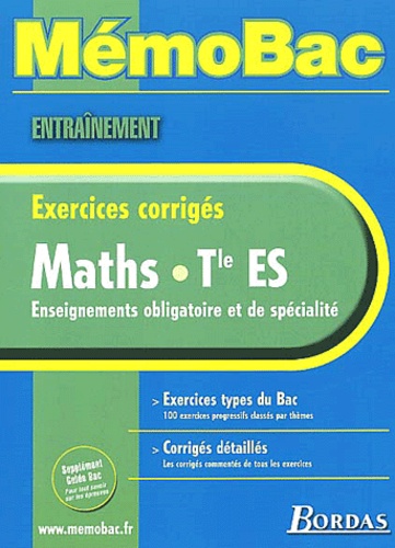 Maths Terminale Es Exercices Corriges De Gabriel Boissiere Livre Decitre