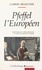 Pfeffel l'Européen : esprit français et culture allemande en Alsace au XVIIIe siècle
