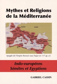 Gabriel Cassin - Mythes et religions de la Méditerranée.
