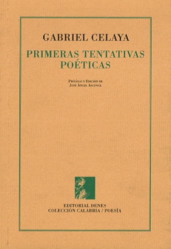 Gabriel Celaya - Primeras Tentativas Poeticas.