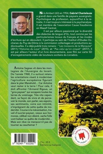 Un choix malgré tout. Après 1968 jusqu'à l'an 2000, un agriculteur dans la tourmente de la modernité en zone de mi-montagne en Auvergne