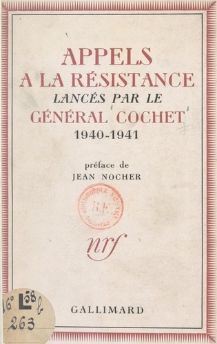 Appels à la Résistance lancés par le général Cochet, 1940-1941