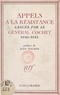 Gabriel Cochet et Jean Nocher - Appels à la Résistance lancés par le général Cochet, 1940-1941.