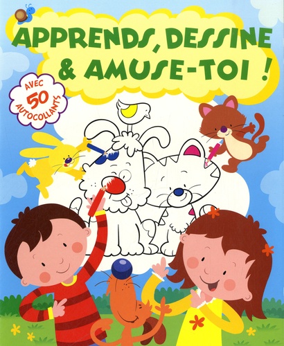 Gabriel Cortina - Apprends, dessine & amuse-toi ! - Avec 50 autocollants.