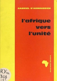 L'Afrique vers l'unité