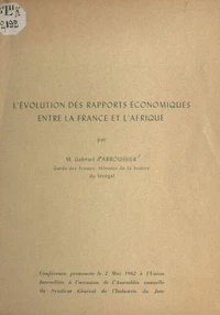 L'évolution des rapports économiques entre la France et l'Afrique