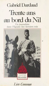 Trente ans au bord du Nil