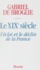 LE XIXEME SIECLE. L'éclat et le destin de la France