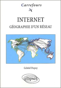 Internet. Géographie dun réseau.pdf