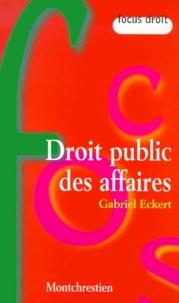 Gabriel Eckert - Droit Public Des Affaires.