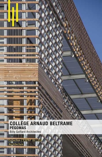 Collège Arnaud Beltrame, Pégomas. Billy Goffard Architectes