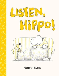 Listen, Hippo!