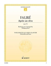 Gabriel Fauré - Après un rêve - op. 7/1. cello and piano..